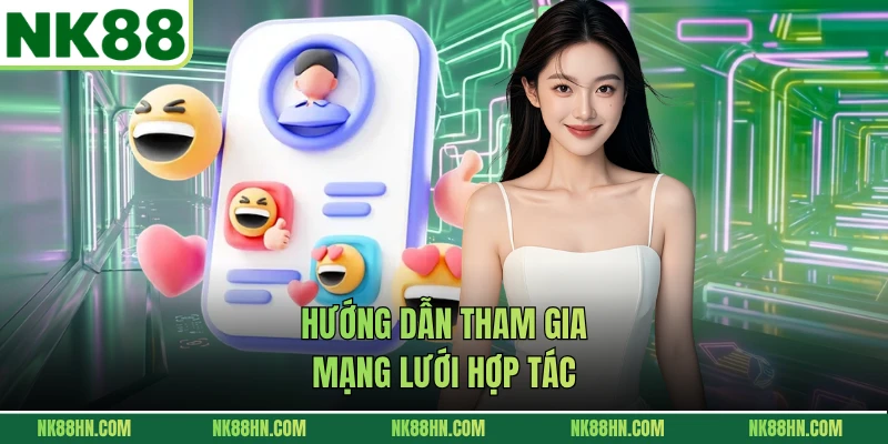 Hướng dẫn tham gia mạng lưới hợp tác