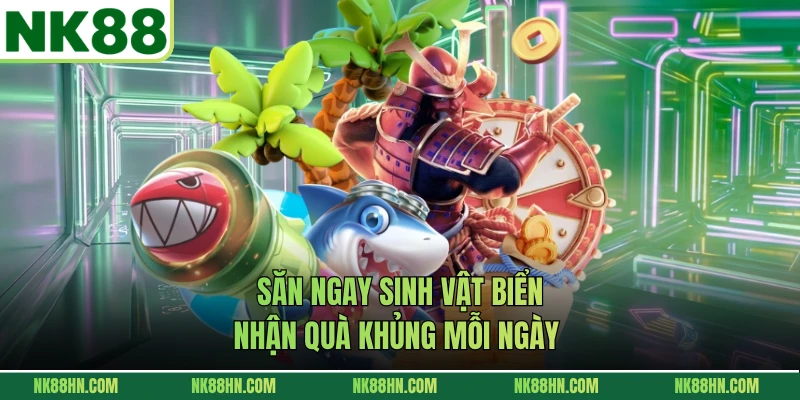 Săn ngay sinh vật biển nhận quà khủng mỗi ngày